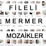 FİLELİ MERMER MOZAİKLER