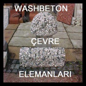 WASH BETON ÇEVRE ELEMANLARI