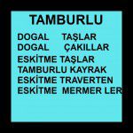 TAMBURLU TAŞLAR